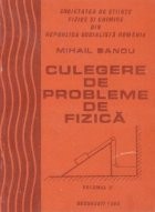Culegere de probleme de fizica, Volumul al II-lea foto