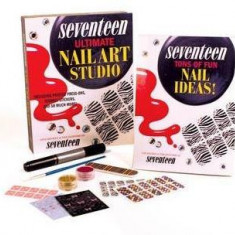 Seventeen: Ultimate Nail Art Studio | Editors of Seventeen Magazine