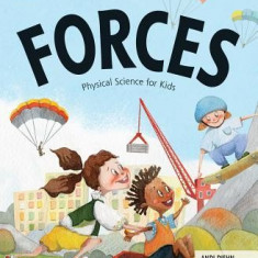Forces: Physical Science for Kids