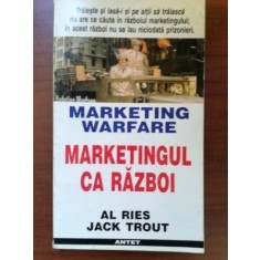 Marketing warfare. Marketingul ca razboi- Jack Trout