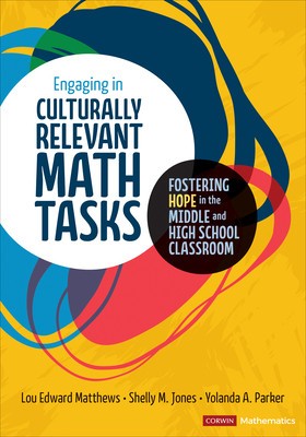 Engaging in Culturally Relevant Math Tasks: Fostering Hope in the Middle and High School Classroom