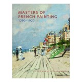 Cumpara ieftin Masters Of French Painting 12901920 At The Wadsworth Atheneum, Eric M. Zafran, Wadsworth Atheneum Museum of Art, Eric Zafran