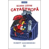 Scara către catastrofă (seria Misterele lui Miss Mallard) - Robert Quackenbush