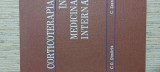 Corticoterapia in medicina interna - C. G. Dimitriu, C. Zeana, Editura Medicala, 1976. Carte medicina interna