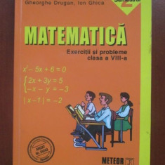 Matematica: Exercitii si probleme pentru clasa a VIII-a Semestrul al II-lea-Cornel Moroti, Marius Giurgiu