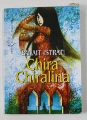 CHIRA CHIRALINA de PANAIT ISTRATI , 2006 foto