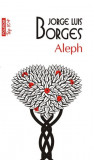 Aleph &ndash; Jorge Luis Borges