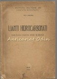 Cumpara ieftin Lianti Hidrocarbonati - E. Paunel - Tiraj: 450 Exemplare