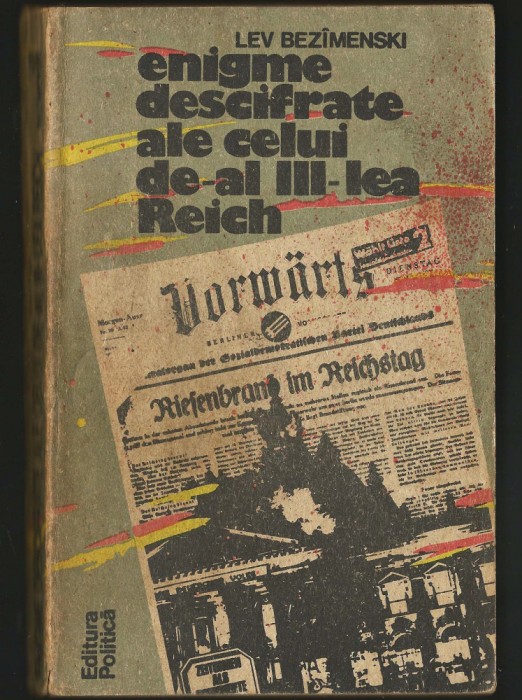 ENIGME DESCIFRATE ALE CELUI DE-AL III-LEA REICH : DESPRE A. HITLER ȘI MEIN KAMPF
