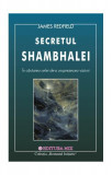 Secretul Shambhalei - Paperback brosat - James Redfield - Mix