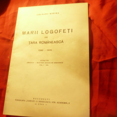 Ion Radu Mircea - Mari Logofeti din Tara Romaneasca 1392-1505 - Ed.1941 , 26pag