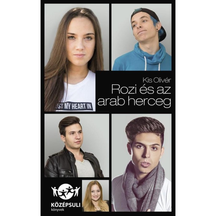 Rozi &eacute;s az arab herceg - Kis Oliv&eacute;r