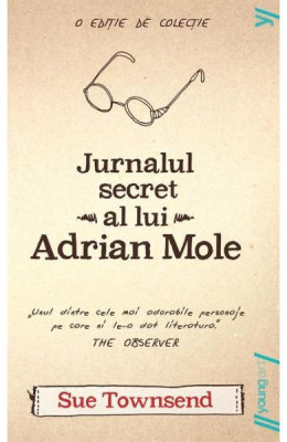 Jurnalul Secret Al Lui Adrian Mole, Sue Townsend - Editura Art foto
