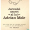 Jurnalul Secret Al Lui Adrian Mole, Sue Townsend - Editura Art