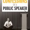 Confessions of a Public Speaker