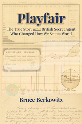 Playfair: The True Story of the British Secret Agent Who Changed How We See the World foto