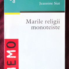 "MARILE RELIGII MONOTEISTE", Jeannine Siat, 2000. Institutul European