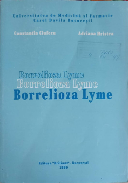 BORRELIOZA LYME-CONSTANTIN CIUFECU, ADRIANA HRISTEA