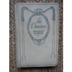 Les Deracines - Maurice Barres
