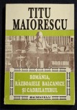 Romania, razboaiele balcanice si Cadrilaterul - Titu Maiorescu