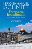 Provocarea Ierusalimului - Paperback brosat - Humanitas