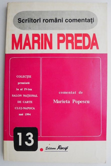 Marin Preda. Comentat de Marieta Popescu