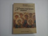 PENTRU MAI BINELE OBSTESC (autograf si dedicatie) - MITROPOLIT NICOLAE CORNEANU