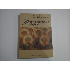 PENTRU MAI BINELE OBSTESC (autograf si dedicatie) - MITROPOLIT NICOLAE CORNEANU