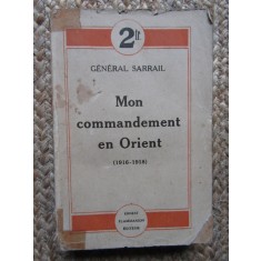 Mon commandement en orient 1916-1918 - GENERAL SARRAIL