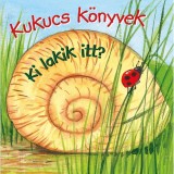 Kukucs k&ouml;nyvek - Ki lakik itt?