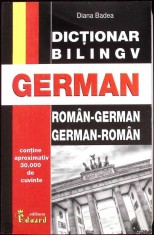 DICTIONAR BILINGV ROMAN-GERMAN, GERMAN-ROMAN-DIANA BADEA-259200