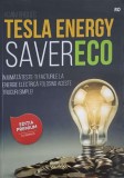 TESLA ENERGY SAVER ECO. INJUMATATESTE-TI FACTURILE LA ENERGIE ELECTRICA FOLOSIND ACESTE TRUCURI SIMPLE!-ADAM BRI