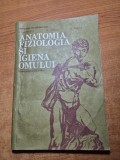 anatomia ,fiziologia si igiena omului - pentru clasa a 8-a - din anul 1993