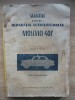 MANUAL PENTRU REPARATIA AUTOTURISMULUI MOSKVICH 407 - 1965