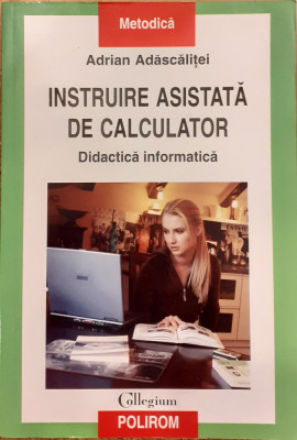 Instruire asistata de calculator Didactica informatica foto