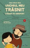 Cumpara ieftin Unchiul meu trăsnit. Vol. 1: O zebră &icirc;n aeroport - Paperback brosat - Gen&ccedil; Osman Yavaș, Nalan Alaca - Galaxia Copiilor