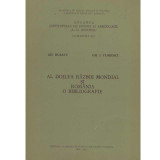 Gh. Buzatu, Gh.I. Florescu - Al Doilea Razboi Mondial si Romania o bibliografie - 133814
