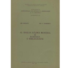 Gh. Buzatu, Gh.I. Florescu - Al Doilea Razboi Mondial si Romania o bibliografie - 133814 foto