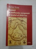 Cumpara ieftin Romanii in confluenta europeana in secolul al XVIII-lea -Marian Stroia (cu dedicatia autorului pentru Mircea Suciu)