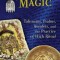 Qabbalistic Magic: Talismans, Psalms, Amulets, and the Practice of High Ritual