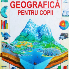 ENCICLOPEDIE GEOGRAFICA PENTRU COPII