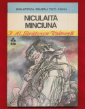 &quot;Niculaita Minciuna&quot; - Biblioteca Pentru Toti Copiii, 1987 - necartonata, Ioan Alexandru Bratescu-Voinesti