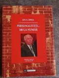 Personalitati... 300 la numar- Ion N. Oprea