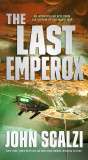 The Last Emperox: 3 | John Scalzi