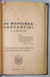 PE MARGINEA PRAPASTIEI , 21 -23 IANUARIE 1940 ( 1. LOVITURA DE STAT DIN SEPTEMBRIE 1940 , 2.GUVERNAREA NATIONAL - LEGIONARA ) , VOLUMUL I , 1941