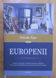 Europenii O istorie culturala a Europei secolului al XIXlea Orlando Figes