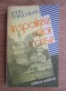 In spatele usilor inchise - John Ehrlichman, Editura Politica, 1982. Carte Politica
