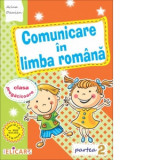 Comunicare in limba romana pentru clasa pregatitoare. Caiet de lucru. Partea 2, Auxiliare scolare