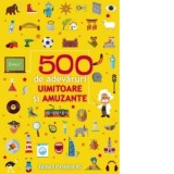 500 de adevaruri uimitoare si amuzante - Ballon Media