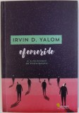 EFEMERIDE - SI ALTE POVESTIRI DE PSIHOTERAPIE de IRVIN D. YALOM, 2015